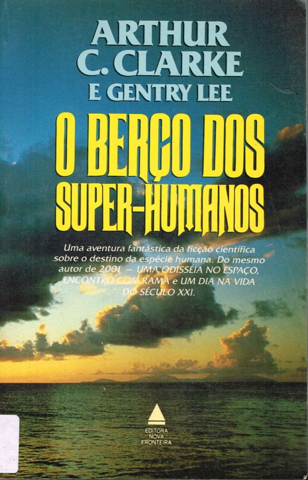 Berço dos Super-Humanos, O